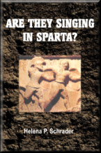 Are they Singing in Sparta?